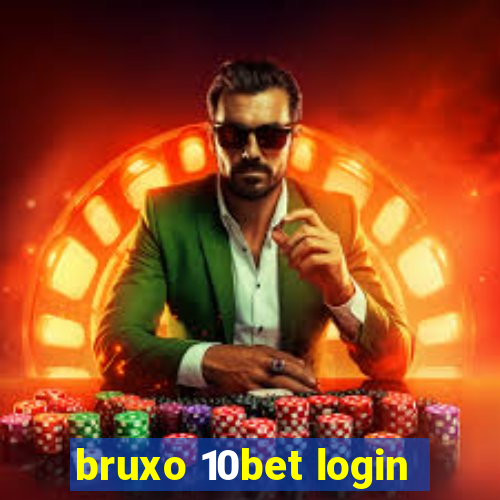 bruxo 10bet login